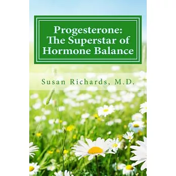 Progesterone - the Superstar of Hormone Balance