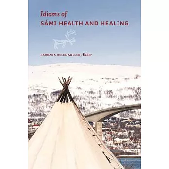 Idioms of Sami Health and Healing