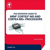 The Definitive Guide to Arm Cortex-m0 and Cortex-m0+ Processors