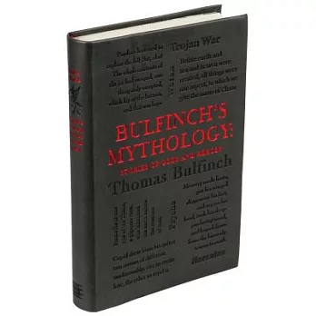 Bulfinch’s Mythology: Stories of Gods and Heroes
