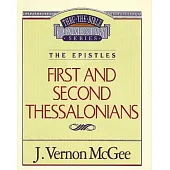 Thru the Bible Commentary: 1st and 2nd Thessalonians