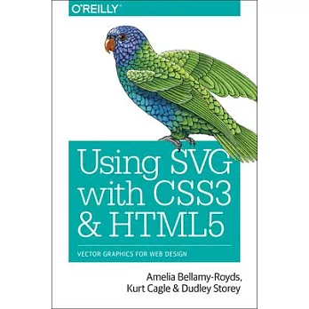 Using SVG With CSS3 and HTML5: Vector Graphics for Web Design