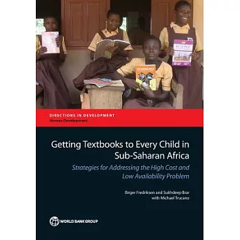 Getting Textbooks to Every Child in Sub-saharan Africa: Strategies for Addressing the High Cost and Low Availability Problem