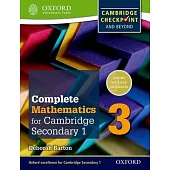 Complete Mathematics for Cambridge Secondary 1 Student Book 3: For Cambridge Checkpoint and Beyond