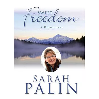 Sweet Freedom: A Devotional