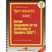 Georgia Assessments for the Certification of Educators Gace