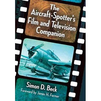 The Aircraft-Spotter’s Film and Television Companion