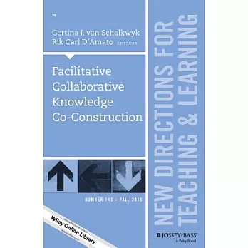 Facilitative and Collaborative Knowledge Co-construction