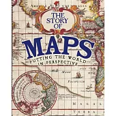 The Story of Maps: Putting the World in Perspective
