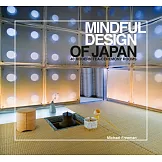 Mindful Design of Japan: 40 Modern Tea-Ceremony Rooms