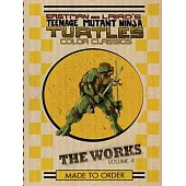 Teenage Mutant Ninja Turtles 4: The Works