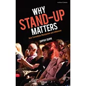 Why Stand-Up Matters: How Comedians Manipulate and Influence