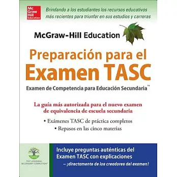 McGraw-Hill Education Preparación para el Examen TASC: Examen De Competencia Para Educacion Secundaria