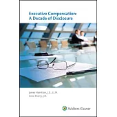 Executive Compensation 2015: A Decade of Disclosure