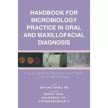 Handbook for Microbiology Practice in Oral and Maxillofacial Diagnosis: A Study Guide to Laboratory Techniques in Oral Microbiology
