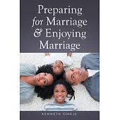 Preparing for Marriage & Enjoying Marriage
