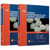 Thomas’ Hematopoietic Cell Transplantation: Stem Cell Transplantation