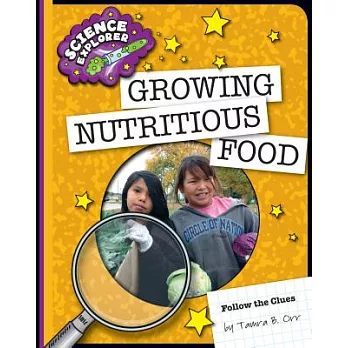 Growing nutritious food