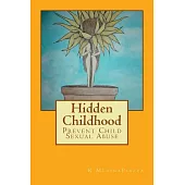 Hidden Childhood: Prevent Child Sexual Abuse