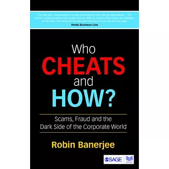 Who Cheats and How?: Scams, Fraud and the Dark Side of the Corporate World