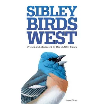 Sibley Birds of West: Field Guide to Birds of Western North American