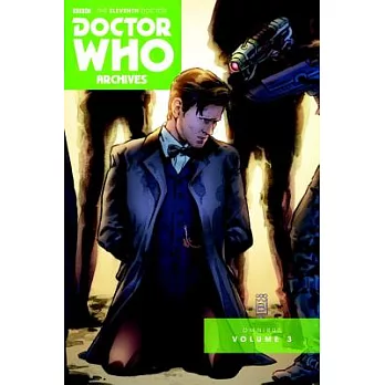 Doctor Who the Eleventh Doctor Archives Omnibus 3