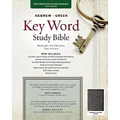 Hebrew-Greek Key Word Study Bible: New American Standard Bible, Black, Bonded Leather, Thumb-indexed With Ribbon Marker
