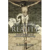The Cross of Reality: Luther’s Theologia Crucis and Bonhoeffer’s Christology