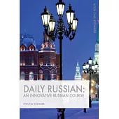 Daily Russian: An Innovative Russian Course; Beginner