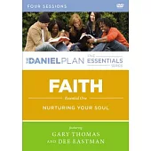 Faith Video Study: A Dvd Study; Nurturing Your Soul