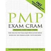 PMP Exam Cram: Passing the First Time