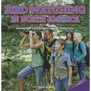 Bird Watching in North America: Represent and Solve Problems Involving Multiplication