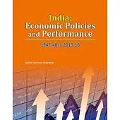 India: Economic Policies and Performance, 1947-48 to 2015-16