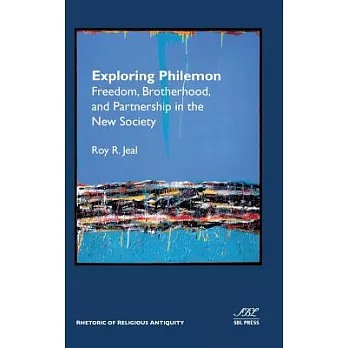 Exploring Philemon: Freedom, Brotherhood, and Partnership in the New Society