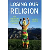 Losing Our Religion: How Unaffiliated Parents Are Raising Their Children