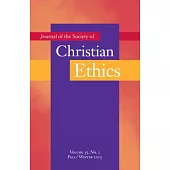 Journal of the Society of Christian Ethics Fall / Winter 2015
