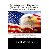 Plunder and Deceit by Mark R. Levin Review, Summary and Analysis