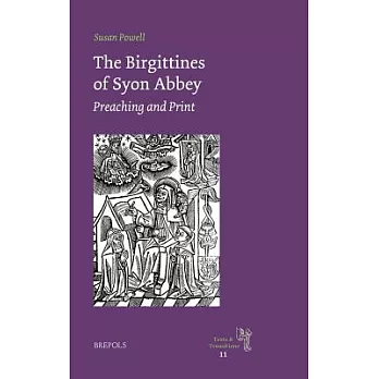 The Birgittines of Syon Abbey: Preaching and Print