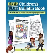 Deep Blue Children’s Bulletin Book 2015-2016: A Year of Fun and Engaging Activities