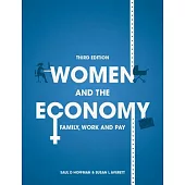 Women and the Economy: Family, Work and Pay