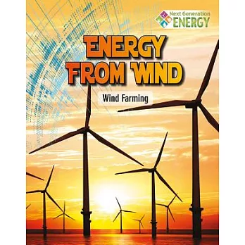 Energy from Wind: Wind Farming