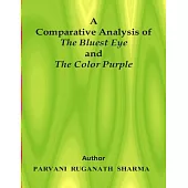 A Comparative Analysis of the Bluest Eye and the Color Purple