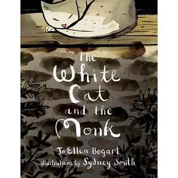 The White Cat and the Monk: A Retelling of the Poem ＂Pangur Bán＂