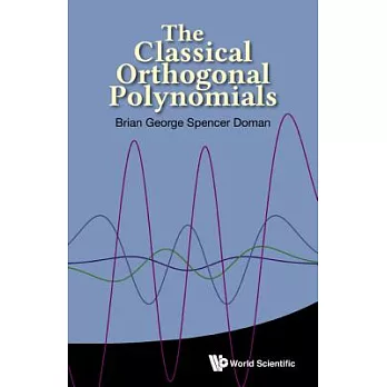 The Classical Orthogonal Polynomials