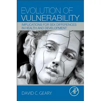 Evolution of Vulnerability: Implications for Sex Differences in Health and Development