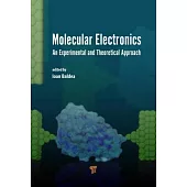Molecular Electronics: An Experimental and Theoretical Approach