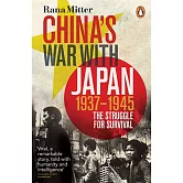China’s War with Japan, 1937-1945: The Struggle for Survival