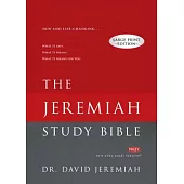 Jeremiah Study Bible-NKJV-Large Print: What It Says. What It Means. What It Means for You.