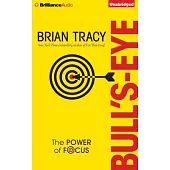 Bull’s-Eye: The Power of Focus: Library Edition