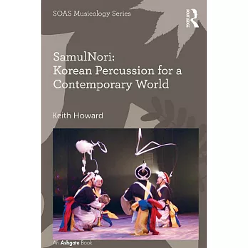 Samulnori: Korean Percussion for a Contemporary World